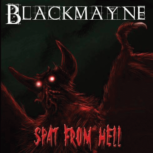 Blackmayne : Spat from Hell